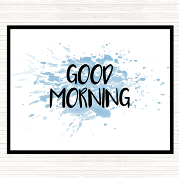 Blue White Small Good Morning Inspirational Quote Mouse Mat Pad