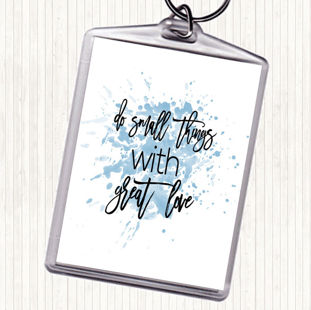 Blue White Small Things Inspirational Quote Bag Tag Keychain Keyring