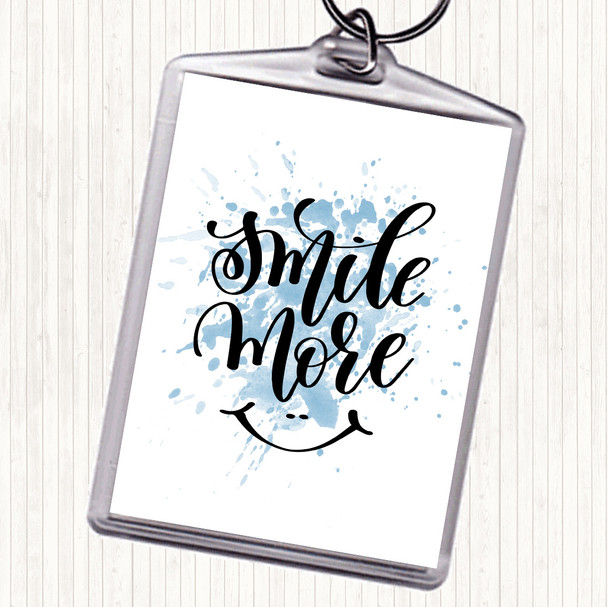 Blue White Smile More Inspirational Quote Bag Tag Keychain Keyring