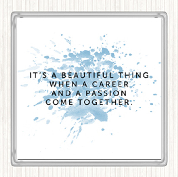 Blue White Beautiful Thing Inspirational Quote Drinks Mat Coaster