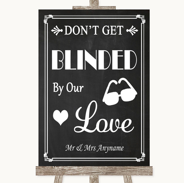 Chalk Style Don't Be Blinded Sunglasses Personalised Wedding Sign