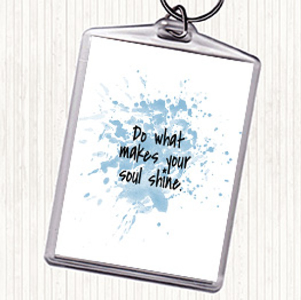 Blue White Soul Shine Inspirational Quote Bag Tag Keychain Keyring