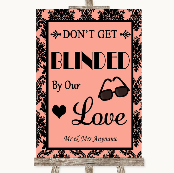 Coral Damask Don't Be Blinded Sunglasses Personalised Wedding Sign