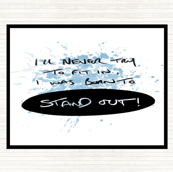 Blue White Stand Out Inspirational Quote Mouse Mat Pad