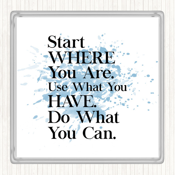 Blue White Start Where You Are Inspirational Quote Drinks Mat Coaster