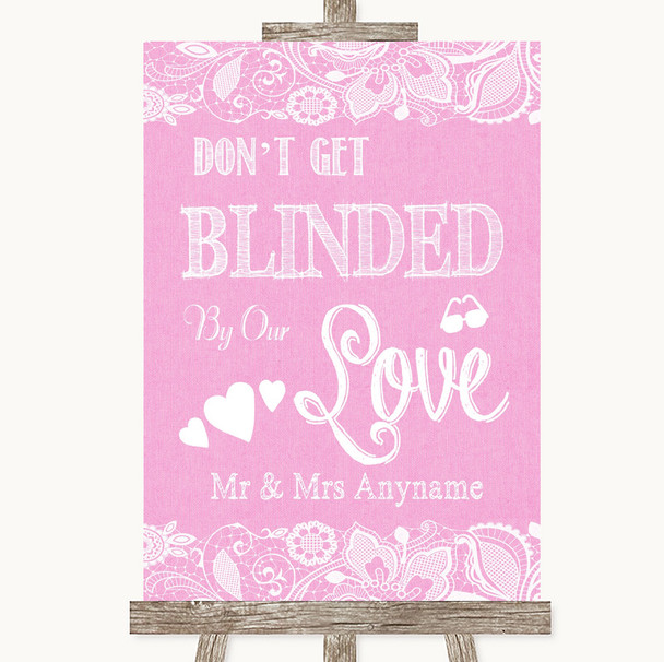 Pink Burlap & Lace Don't Be Blinded Sunglasses Personalised Wedding Sign