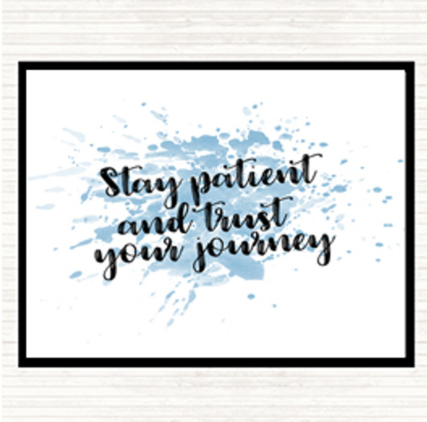 Blue White Stay Patient Inspirational Quote Mouse Mat Pad