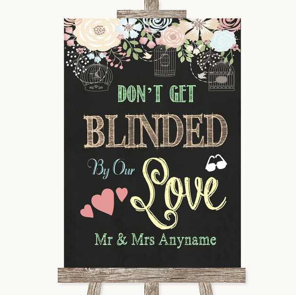 Shabby Chic Chalk Don't Be Blinded Sunglasses Personalised Wedding Sign