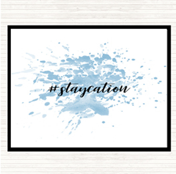 Blue White Staycation Inspirational Quote Mouse Mat Pad