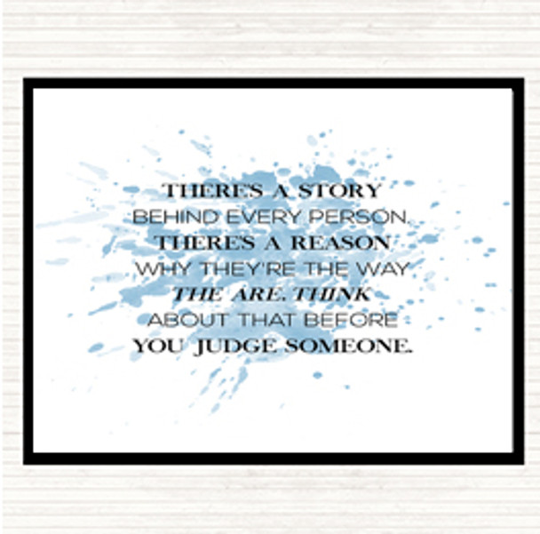 Blue White Story Behind Every Person Inspirational Quote Mouse Mat Pad
