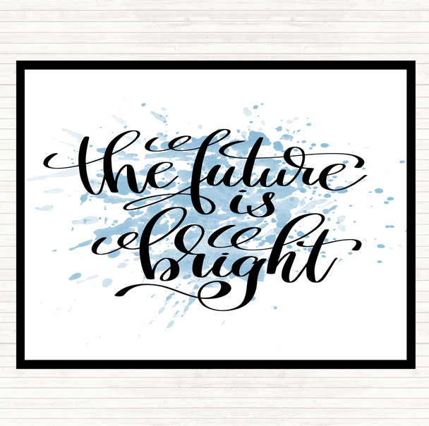 Blue White The Future Is Bright Inspirational Quote Mouse Mat Pad