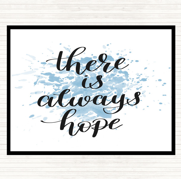 Blue White There Is Always Hope Inspirational Quote Mouse Mat Pad