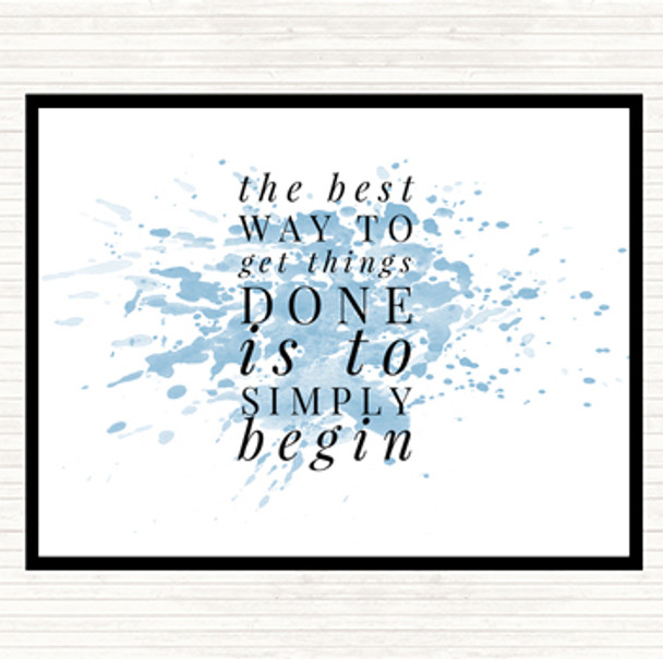 Blue White To Get Things Done Simply Begin Quote Dinner Table Placemat