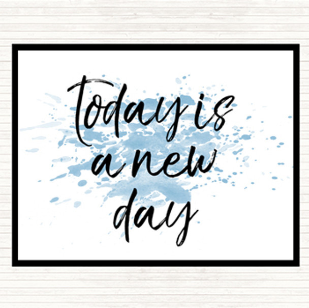 Blue White Today Is A New Day Inspirational Quote Dinner Table Placemat