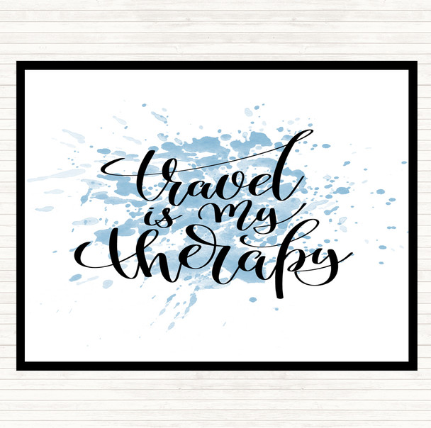 Blue White Travel Is My Therapy Inspirational Quote Mouse Mat Pad