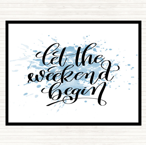 Blue White Weekend Begin Inspirational Quote Mouse Mat Pad
