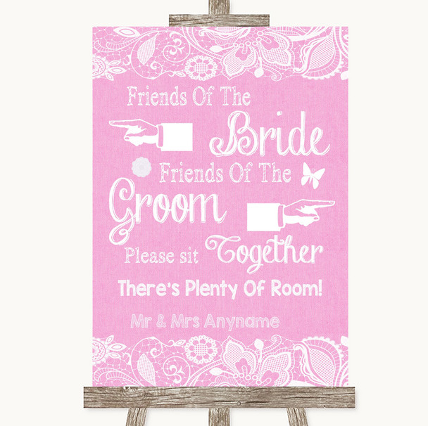 Pink Burlap & Lace Friends Of The Bride Groom Seating Personalised Wedding Sign