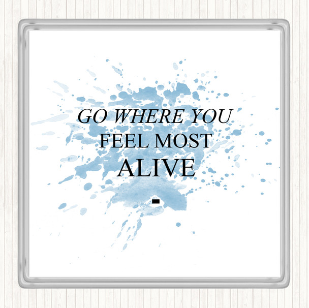 Blue White Where You Feel Inspirational Quote Drinks Mat Coaster