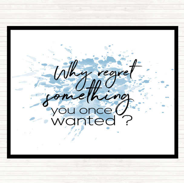 Blue White Why Regret Inspirational Quote Dinner Table Placemat