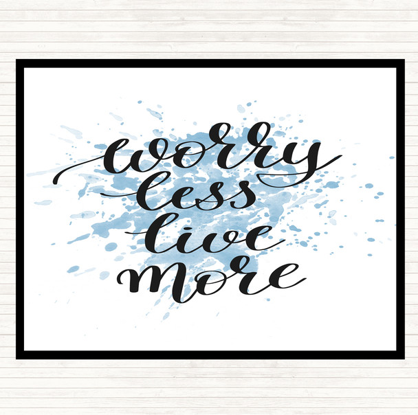 Blue White Worry Less Live Inspirational Quote Mouse Mat Pad