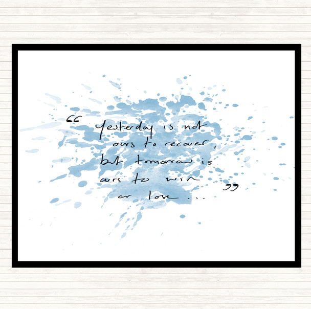 Blue White Yesterday Not Ours Inspirational Quote Mouse Mat Pad