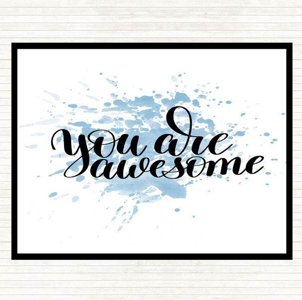 Blue White You Are Awesome Inspirational Quote Mouse Mat Pad