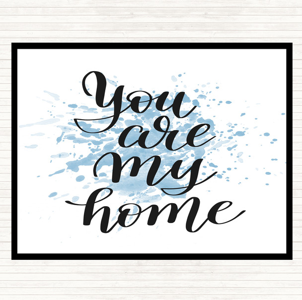 Blue White You Are My Home Inspirational Quote Mouse Mat Pad