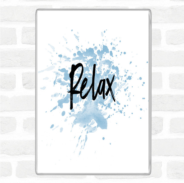 Blue White Bold Relax Inspirational Quote Jumbo Fridge Magnet