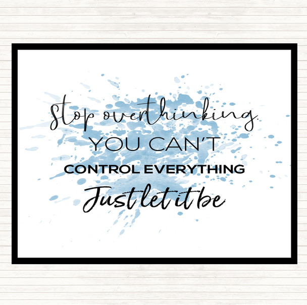 Blue White Cant Control Everything Inspirational Quote Dinner Table Placemat