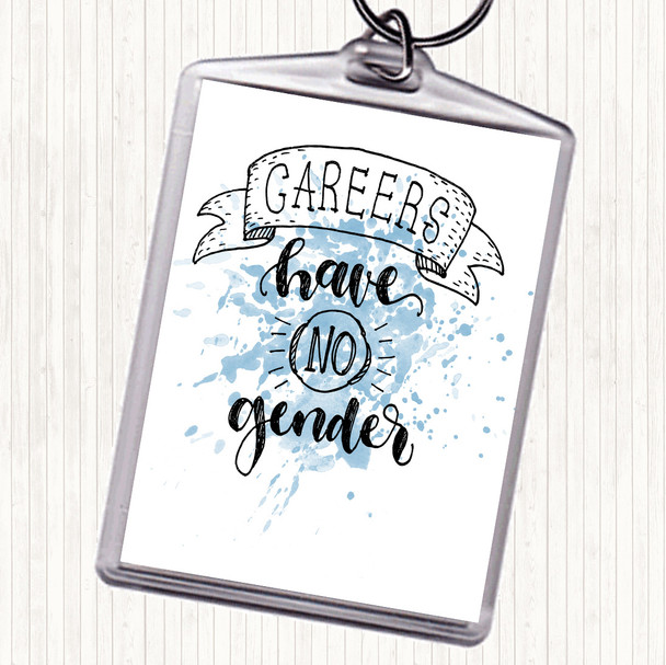 Blue White Careers No Gender Inspirational Quote Bag Tag Keychain Keyring