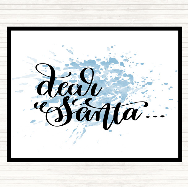 Blue White Christmas Dear Santa Inspirational Quote Dinner Table Placemat