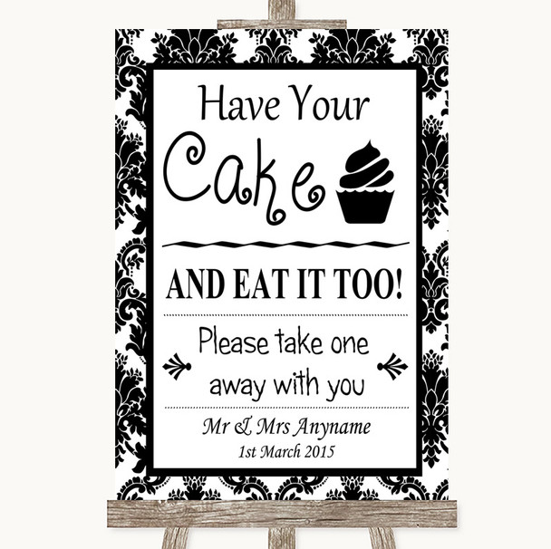 Black & White Damask Have Your Cake & Eat It Too Personalised Wedding Sign