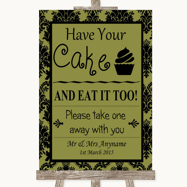 Olive Green Damask Have Your Cake and Eat It Too Personalised Wedding Sign
