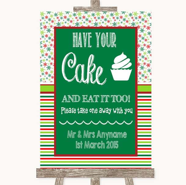 Red & Green Winter Have Your Cake & Eat It Too Personalised Wedding Sign