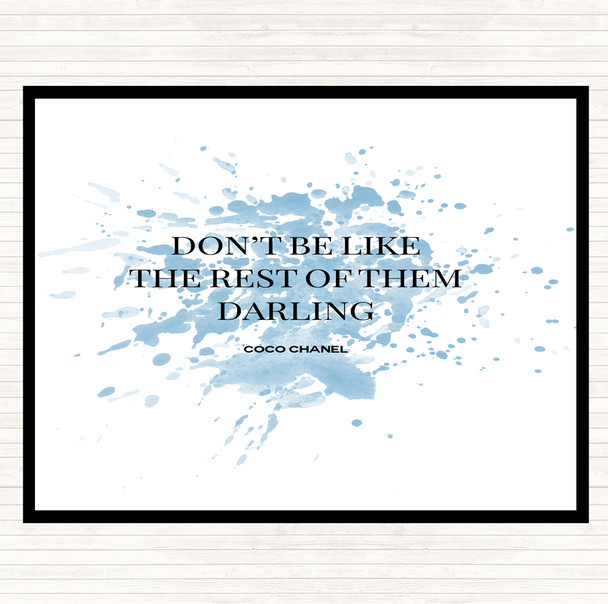 Blue White Coco Chanel Don't Be Like The Rest Of Them Inspirational Quote Mouse Mat Pad