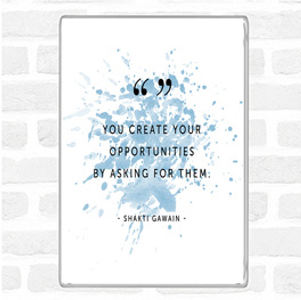 Blue White Create Opportunities Inspirational Quote Jumbo Fridge Magnet