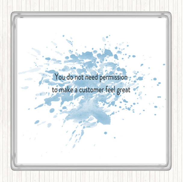 Blue White Customer Feel Great Inspirational Quote Drinks Mat Coaster