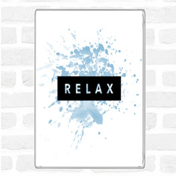 Blue White Dark Relax Inspirational Quote Jumbo Fridge Magnet