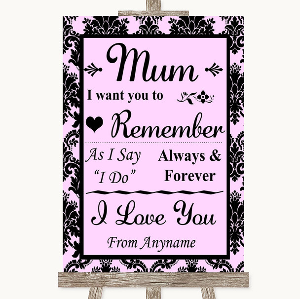 Baby Pink Damask I Love You Message For Mum Personalised Wedding Sign