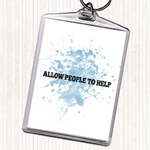 Blue White Allow People Inspirational Quote Bag Tag Keychain Keyring