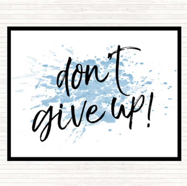 Blue White Don't Give Up Inspirational Quote Mouse Mat Pad