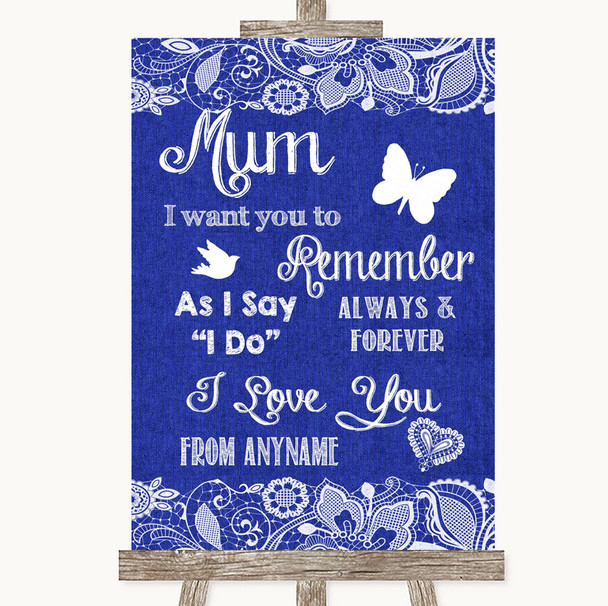 Navy Blue Burlap & Lace I Love You Message For Mum Personalised Wedding Sign