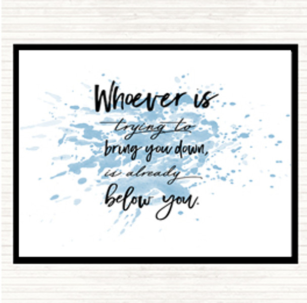 Blue White Already Below You Inspirational Quote Mouse Mat Pad