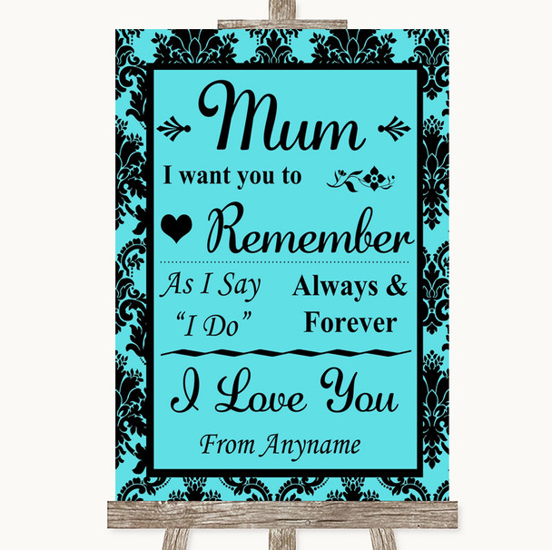 Tiffany Blue Damask I Love You Message For Mum Personalised Wedding Sign