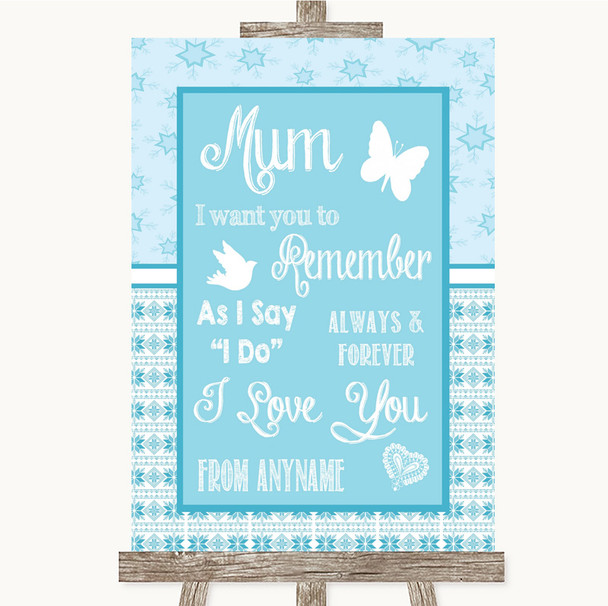 Winter Blue I Love You Message For Mum Personalised Wedding Sign