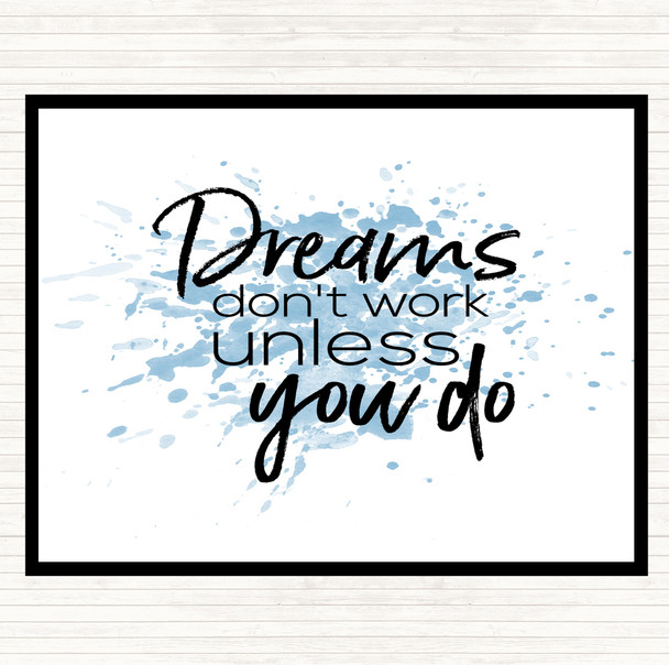 Blue White Dreams Don't Work Inspirational Quote Mouse Mat Pad