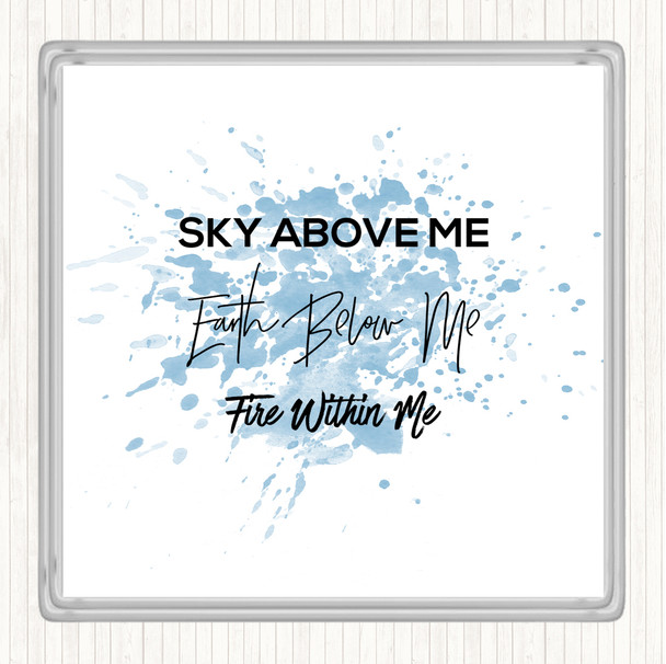 Blue White Earth Below Me Inspirational Quote Drinks Mat Coaster