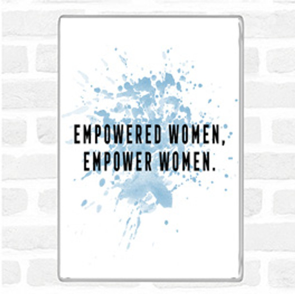 Blue White Empowered Women Inspirational Quote Jumbo Fridge Magnet