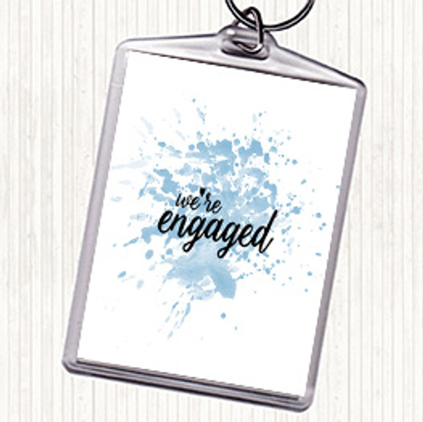 Blue White Engaged Inspirational Quote Bag Tag Keychain Keyring