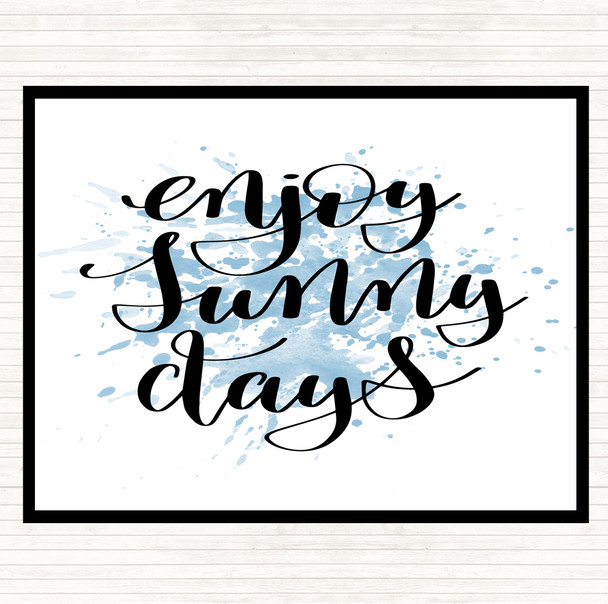 Blue White Enjoy Sunny Days Inspirational Quote Mouse Mat Pad